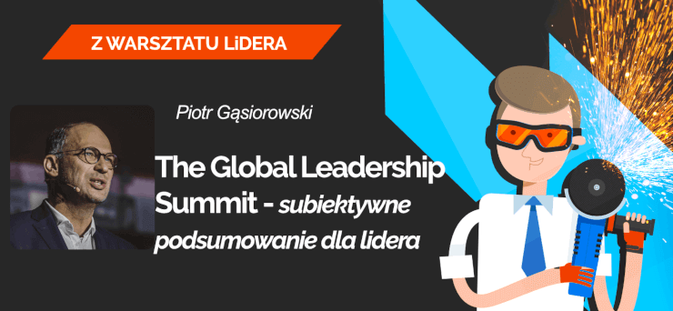 Global Leadership Summit – subiektywne podsumowanie dla lidera - Leaders Island Podcast